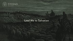 Lead Me to Salvation
