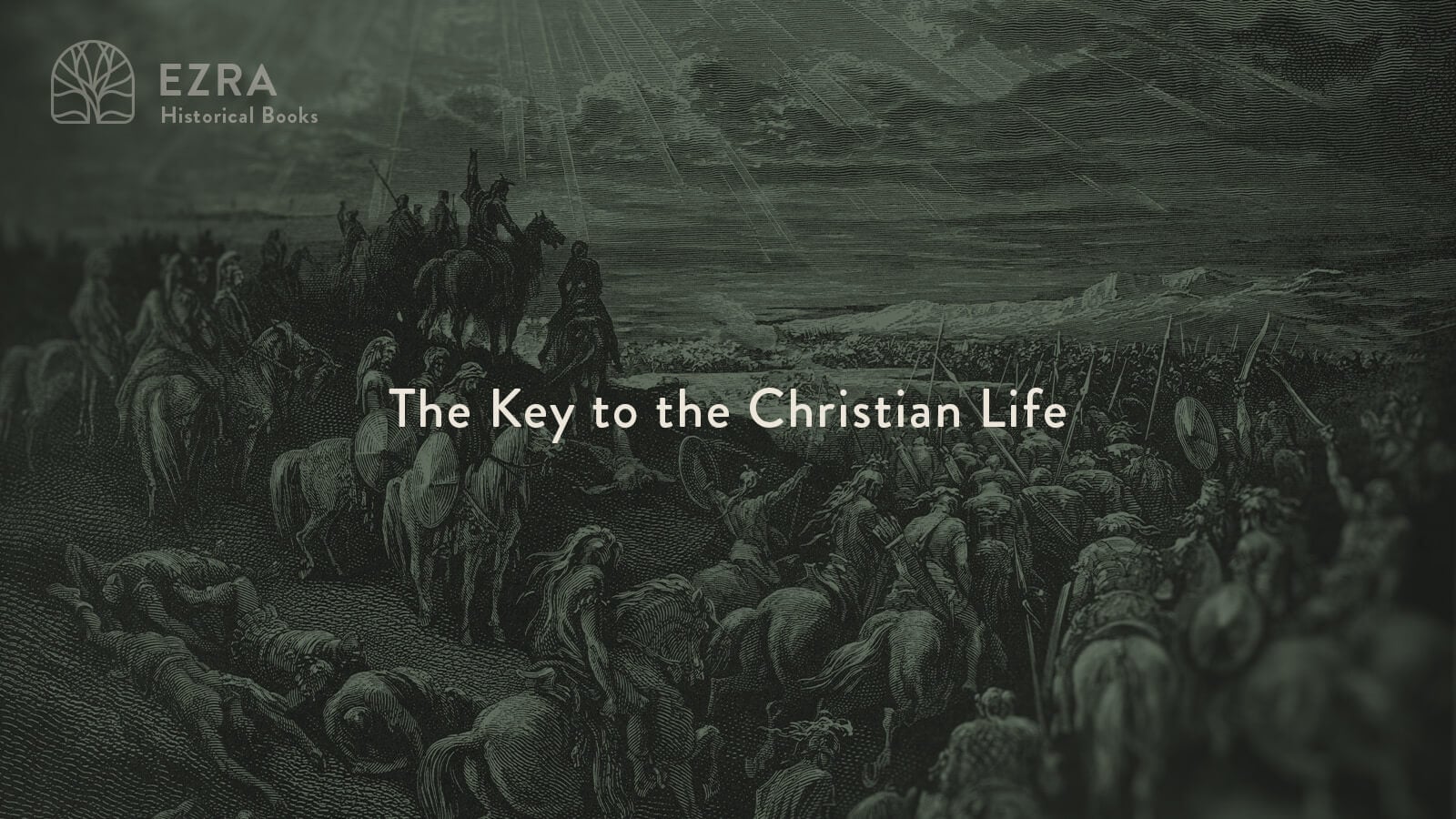 The Key to the Christian Life