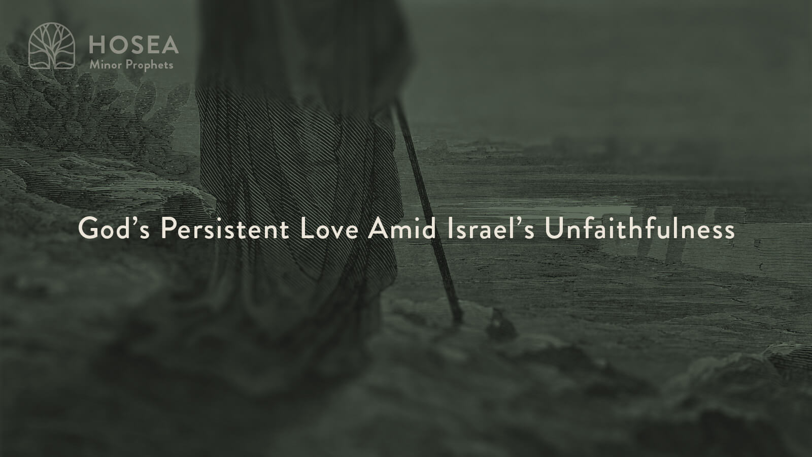 God's Persistent Love Amid Israel's Unfaithfulness