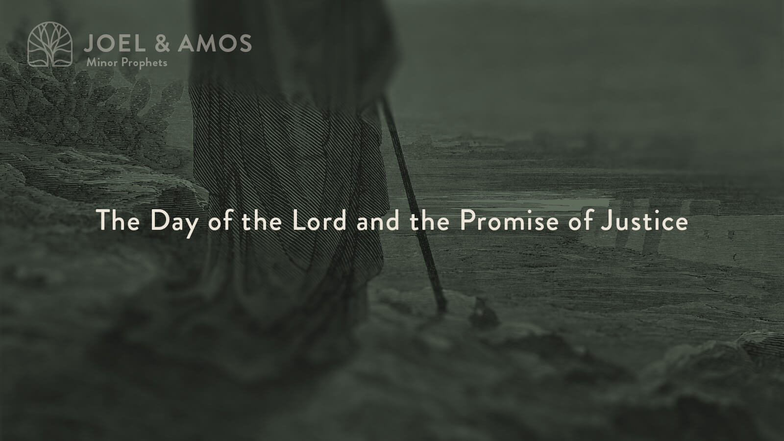 The Day of the Lord and the Promise of Justice