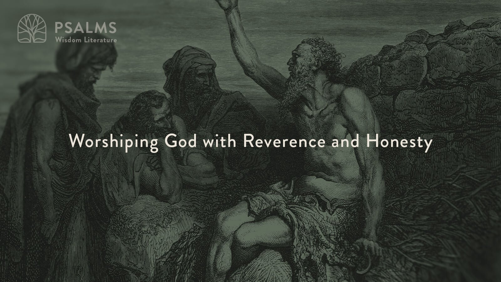 Worshiping God with Reverence and Honesty